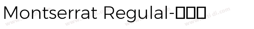Montserrat Regulal字体转换